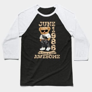 38 Year Old Awesome June 1986 38Th Birthday Baseball T-Shirt